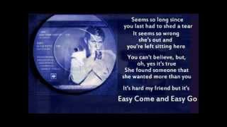 Sutherland Brothers  Easy Come Easy Go   lyrics 1979 [upl. by Lig]