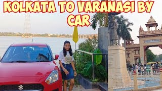 Kolkata to Varanasi Road Trip 2024 [upl. by Anahsit333]