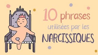 10 PHRASES utilisées par les NARCISSIQUES [upl. by Johppa]