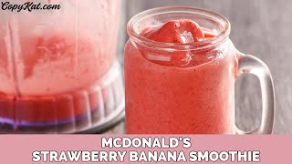 McDonalds Strawberry Banana Smoothie [upl. by Anoik]