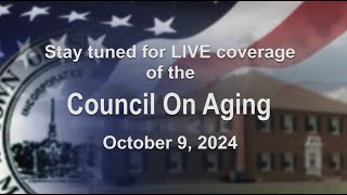 Council on Aging Meeting  Oct 9 2024 [upl. by Nareht]