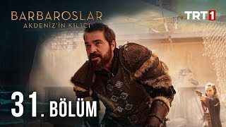 Barbaroslar Akdenizin Kılıcı 31 Bölüm [upl. by Fiore]