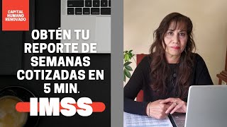 Obtén tu reporte de semanas cotizadas en 5 minutos [upl. by Cannice]