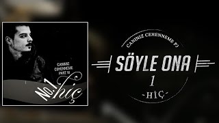 01 No1  Söyle Ona [upl. by Qerat509]