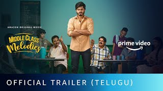 Middle Class Melodies  Official Trailer Telugu  Anand Deverakonda  Amazon Original Movie [upl. by Pompea137]