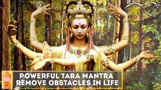 21 Praises to Tara  TARA MANTRA  Om Washam Kuru Soha  Destroy negative energy  Remove obstacles [upl. by Vernier]