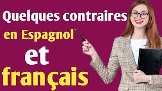 Apprenons Quelques contraires en espagnol et français [upl. by Novikoff]