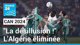 CAN 2024  LAlgérie une nouvelle fois éliminée au 1er tour  • FRANCE 24 [upl. by Hyman]