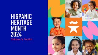 Hispanic Heritage Month 2024  Childrens Toolkit Launch [upl. by Nyvar]