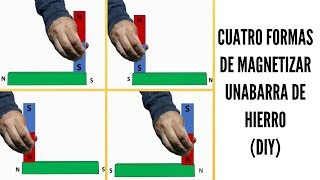 CUATRO FORMAS DE MAGNETIZAR UNA BARRA DE HIERRO DIY ° [upl. by Liebowitz972]