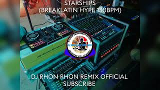 STARSHIPS BREAKLATIN HYPE 130BPM [upl. by Oht]