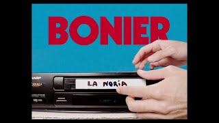 Bonier  La Noria Video Oficial [upl. by Roede]