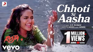 Chhoti Si Aasha  Roja AR Rahman Madhoo Minmini Official Video Dil Hai Chotta Sa [upl. by Naujd]