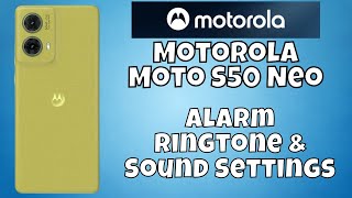 Motorola Moto S50 Neo Alarm Ringtone amp Sound Settings latest [upl. by Rakel]