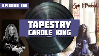 Tapestry  Carole King Episode 152 [upl. by Eidnar]