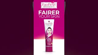 Face Fresh Fairness Cream for Brighter Clearer Skin [upl. by Batty]