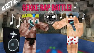 Minecraft Survival 272  GEKKE RAP BATTLE [upl. by Maury]