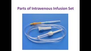 Parts of Intravenous infusion Setiv setDrip set ivset ivinfusionset partsofivset [upl. by Sussna452]