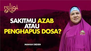 Sakit Azab Atau Penggugur Dosa  Dengarkan Ini  Rumah Mamah Dedeh tvOne [upl. by Etz]