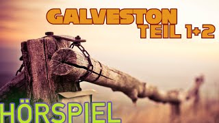 Hörspiel  Galveston Teil 1  2 [upl. by Ydeh603]