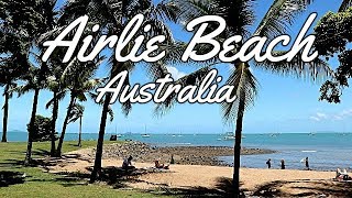 Airlie Beach The Tropical Paradise in AUSTRALIA [upl. by Nalyt]