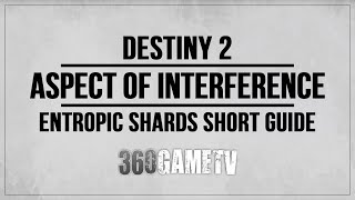 Destiny 2 Aspect of Interference Entropic Shards Quest Step  How to interact Short Guide  Tutorial [upl. by Uolyram]