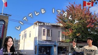 Strolled around the LITTLE ITALY Commercial Dr East Vancouver BC 🍁 On a nice beautiful cool day [upl. by Anierdna]