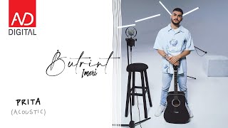 Butrint Imeri  Prita Acoustic [upl. by Trescha]