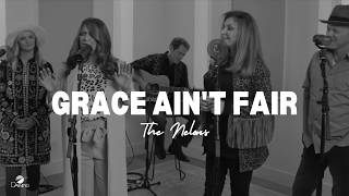 The Nelons quotGrace Aint Fairquot Official Performance Video [upl. by Ueihttam221]