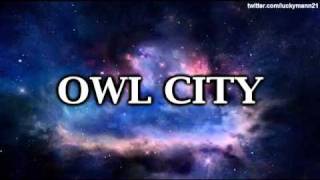 Owl City  Galaxies Official New Single 2011 ElectronicaSynthpop [upl. by Suinuj593]