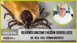 Borreliose Was gibt es für Behandlungsformen  Dr med Rolf Dünnenberger  NaturMEDIZIN  QS24 [upl. by Rifkin]