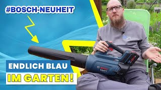 GBL 18V750 AKKULAUBGEBLÄSE von BOSCH Es ist ENDLICH DA BOSCH Blau GARTENGERÄTE ToolGroup [upl. by Ettenuj]