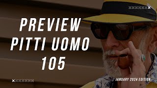 Pitti Uomo 105 Exploring the Event Attendance Guide News and Highlights for the 2024 Edition [upl. by Ardeha]