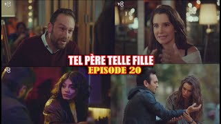 TEL PÈRE TELLE FILLE ÉPISODE 20 EN FRANÇAIS [upl. by Letnahc759]