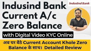 Indusind Bank Current Account Opening Zero Balance  Indusind Bank Current Account Opening Benefits [upl. by Zach241]