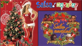 ⭐SALSA NAVIDEÑA MIX⭐  CLASICOS DE LA SALSANAVIDAD EN SALSA💃 🎄 [upl. by Orlosky]