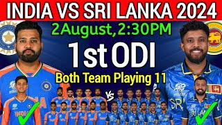 India vs Sri Lanka 1st ODI Match 2024  India vs Sri Lanka 1st ODI Playing 11  Ind vs Sl Playing 11 [upl. by Murielle]