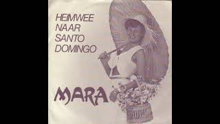 Mara ‎– Heimwee Naar Santo Domingo 1979 [upl. by Darmit]