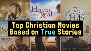 Top Christian Movies Based on True Stories  Every Christian Must Watch These Movies [upl. by Enimrej]