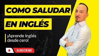 Aprende cómo saludar y contestar en inglés [upl. by Heinrich]