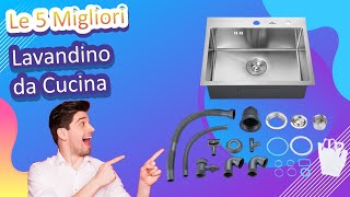 Le 5 Migliori Lavandino da Cucina [upl. by Eyahs]