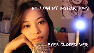 ASMR Follow My Instructions 💤 Eyes Closed upclose breathy whisper counting ear to ear [upl. by Refinaj]