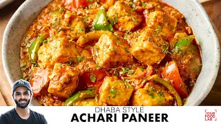 Achari Paneer Recipe  Dhaba Style Paneer Gravy  ढाबे जैसा स्वादिष्ट अचारी पनीर  Chef Sanjyot Keer [upl. by Shantee856]