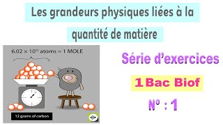 1BAC Biof  Série dexercices 1  les grandeurs physiques liées à la quantité de matière [upl. by Pepi]