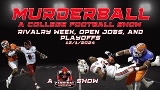 MURDERBALL A CFB Show  Going Portaling Jobs are Open and Playoffs [upl. by Nap767]