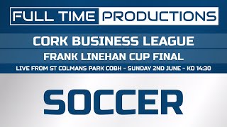 Cork Business League Frank Lenihan Cup Final [upl. by Frech664]