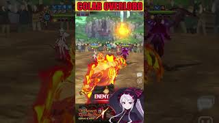 Shalltear VS Ultimate Escanor Colabo Overlord Return 7dsgc sevendeadlysins overlord グラクロ [upl. by Baler]