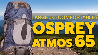 Osprey Atmos 65 [upl. by Ralyks312]