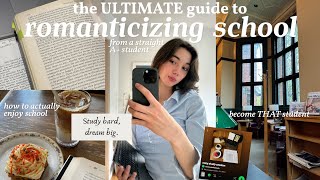 how to ROMANTICIZE school  enjoy school amp become the BEST student you can be [upl. by Ahterahs]