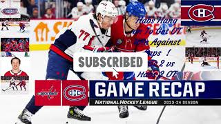 72 Episode Caps 2 vs Habs 3 OT Win  Review [upl. by Petit485]